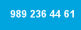 989 236 44 61